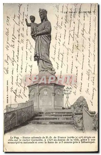 Ansichtskarte AK Le Velay Illustre le Puy statue Colossale de N D de France erigee en 1860 sur le rocher Corneill