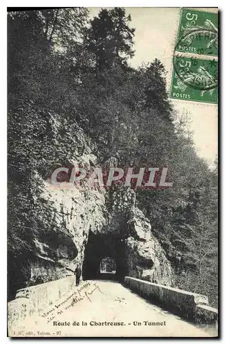 Cartes postales Route de la Chartreuse un Tunnel