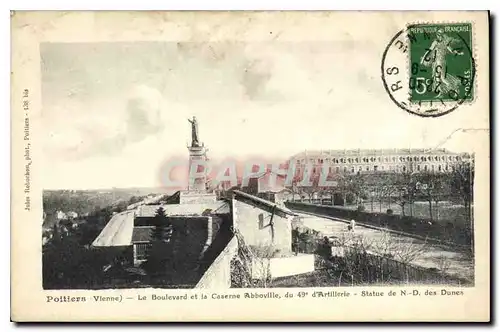Cartes postales Poitieres Vienne Le Boulevard et la Caserne Abboville Statue de ND des Dunes