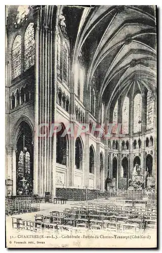 Ansichtskarte AK Chartres E et L Cathedrale Entree du Choeux Transept Cote Nord