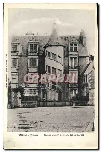 Ansichtskarte AK Poitiers Vienne Maison de Jehao Beauce