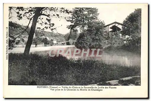 Cartes postales Poitiers Vienne Valle du Clain et la Passerelle du Jardin des Plantes Vue prise de la Chaussee d