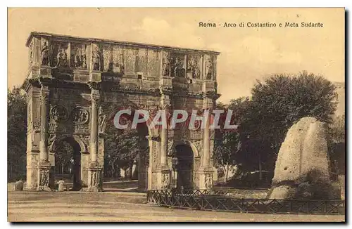 Cartes postales Roma Arco di Costantino e Meta Sudnte