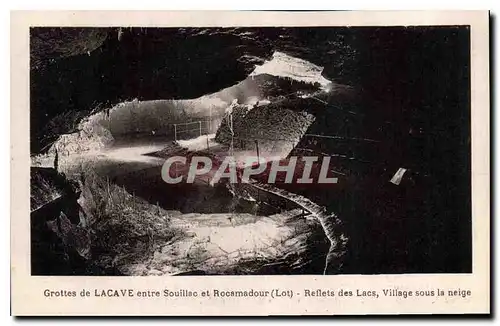 Cartes postales Grottes de Lacave entre Souillas et Rocamadour Lot Reflets de Lacs Village sous la neige