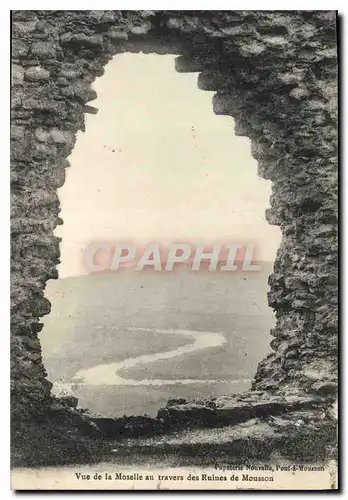 Ansichtskarte AK Vue de la Moselle au travers des Ruines de Mousson