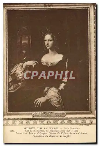 Ansichtskarte AK Musee du Louvre Ecole Romaine Santi Raphaelo dit Raphael Sanzio Portrait de Jeanne d'Aragon du P