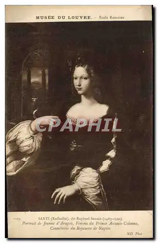 Ansichtskarte AK Musee du Louvre Santi Raphaelo Portrait de Jeanne d'Aragon Femme du Prince Ascanio Colonna Conne