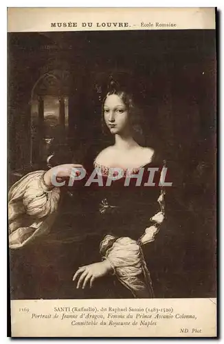 Cartes postales Musee du Louvre Santi Raphaelo Portrait de Jeanne d'Aragon Femme du Prince Ascanio Colonna Conne