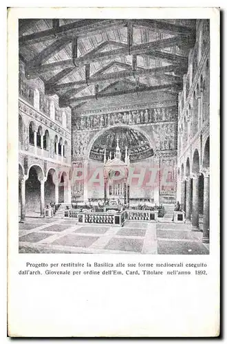 Cartes postales Progetto per restituire la Basilica alle sue forme medioevali eseguito dall'arch Giovenale per o