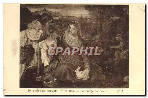 Ansichtskarte AK Musee du Louvre Le Titien La Vierge au Lapin