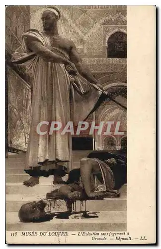 Cartes postales Musee du Louvre L'Execution sans Jugement a Grenade Regnault