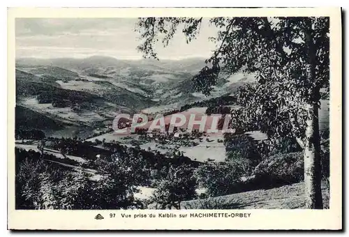 Ansichtskarte AK Vue prise du Kaiblin sur Hachimette Orbey