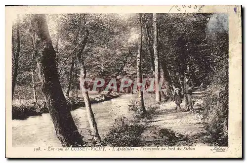 Cartes postales Environs de Cusset Vichy L'Ardoistere Promenade au bord du Sichon
