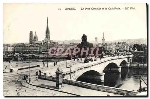 Cartes postales Rouen Le Pont Corneille et la Cathedrale