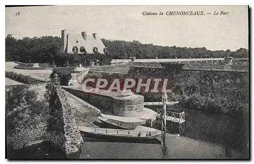 Cartes postales Chateau de Chenonceaux Le Port