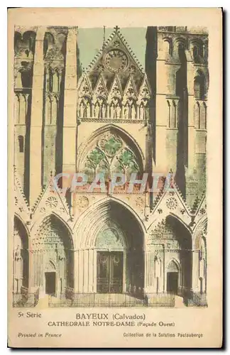 Cartes postales Bayeux Calvados Cathedrale Notre Dame Facade Ouest