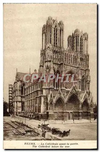 Ansichtskarte AK Reims La Cathedrale avant la guerre