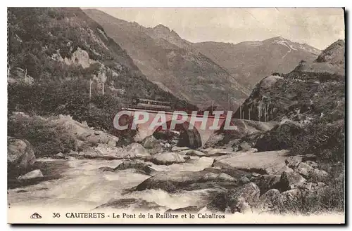 Cartes postales Cauterets Le Pont de la Raillere et le Cabaliros