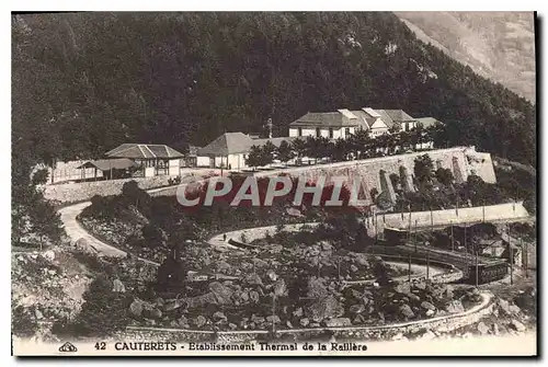 Ansichtskarte AK Cauterets Etablissement Thermal de la Raillere