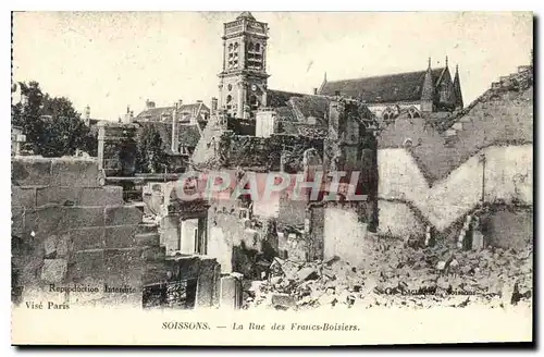 Cartes postales Soissons La Rue des Francs Boisiers Militaria