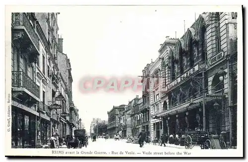 Cartes postales Reims avant la Grande Guerre rue de Vesle