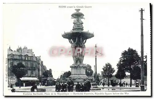 Ansichtskarte AK Reims avant la Grande Guerre fontaine Bartholdi place de la Republique