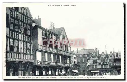 Cartes postales Reims avant la Grande Guerre Maisons historique de la Place des Marches