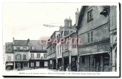 Cartes postales Reims avant la Grande Guerre Pllace St Thimothee