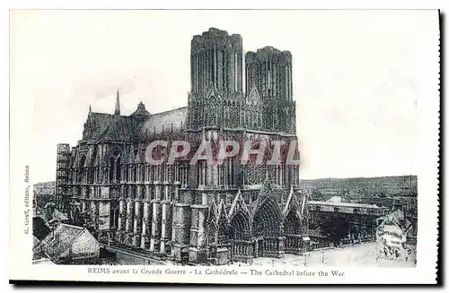 Ansichtskarte AK Reims avant la Grande Guerre la cathedrale