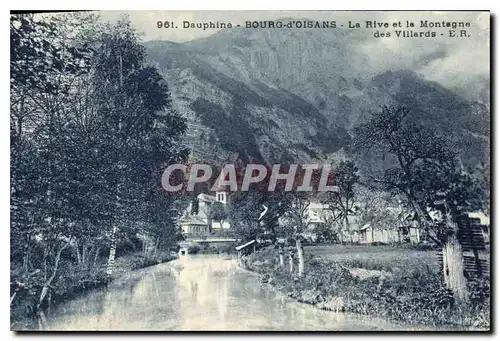 Cartes postales Dauphine Bourg d'Oisans la Rive et le Montagne des Villards