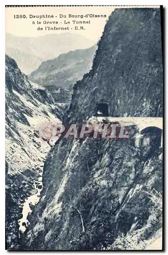 Ansichtskarte AK Dauphine du Bourg d'Oisans a la Grave le Tunnel de l'infernet
