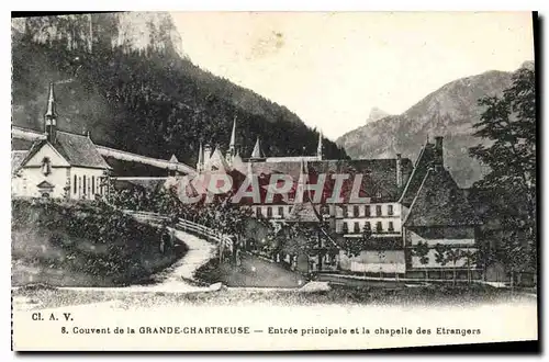 Cartes postales Couvent de la Grande Chartreuse entree principale et la chapelle des Etrangers