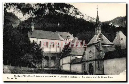 Cartes postales Dauphine Entree du Couvent de la Grande Chartreuse la Chapelle et le Grand Som