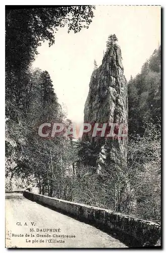 Cartes postales Dauphine Route de la Grande Chartreuse le Pic de l'Oeillette