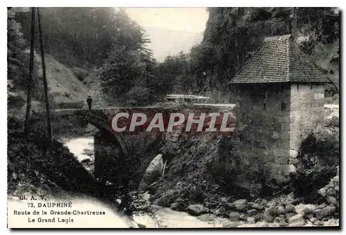 Cartes postales Dauphine Route de la Grande Chartreuse le Grand Logis