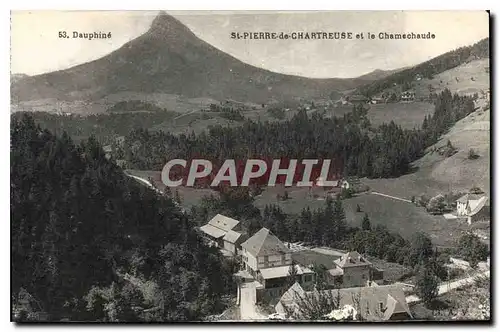 Cartes postales Dauphine St Pierre de Chartreuse et le Chamechaude