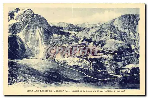 Cartes postales Les Lacets du Galibier Cote Savoie et la Roche du Grand Galibier