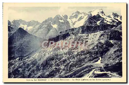 Cartes postales Le Galibier le Chalet Restaurant la Meije et les Ecrins