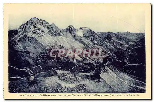 Cartes postales Lacets du Galibier Cote Lautaret Chaine du Grand Galibier et Vallee de la Guisanne