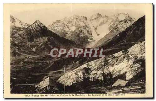 Cartes postales Route du Galibier Chalots de Mandette le Lautaret et la Meije