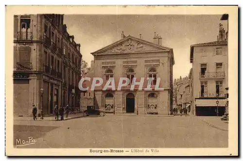 Cartes postales Bourg en Bresse l'hotel de Ville