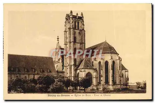 Cartes postales Bourg en Bresse Eglise de Brou Tour et Chavet