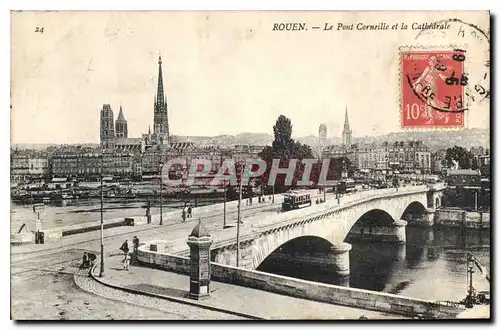 Cartes postales Rouen Le Pont Corneille et la Cathedrale