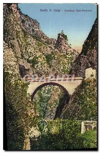 Ansichtskarte AK Ponte S Luigi frontiera Italo Francese