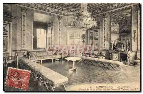 Cartes postales Compiegne Le Chateau Grand Sallon de Reception des Dames d'Honneur