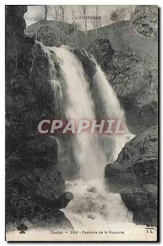 Cartes postales L'Auvergne Cantal Cascade de la Roucole