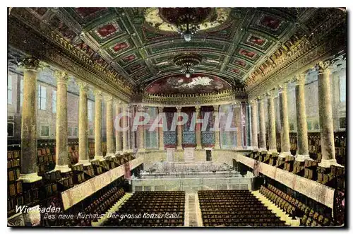 Ansichtskarte AK Wiesbaden Des neue Kurhaus Der grosse Konzertsaal