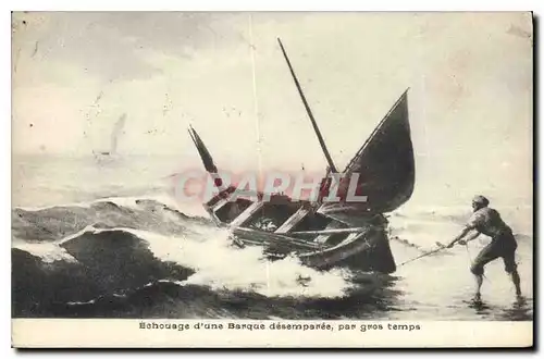 Ansichtskarte AK Echouage d'une Barque desemparee par gros temps