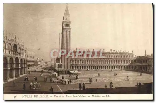 Cartes postales Musee de Lille Vue de la Place Saint Marc Bellotto