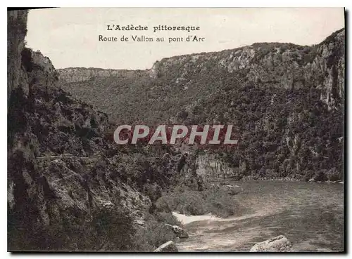 Ansichtskarte AK l'Ardeche pittoresque Route de Vallon au pont d'Arc